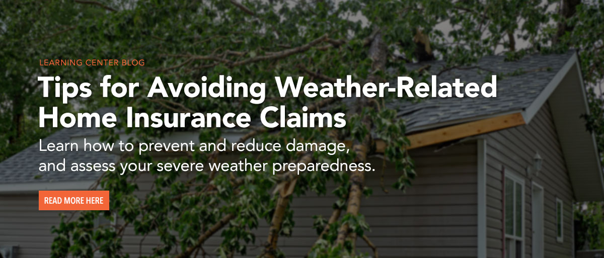 Tips for Avoiding Weather-Related Home Insurance Claims