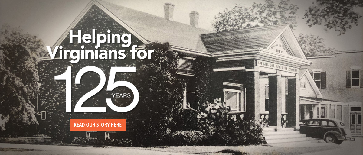Helping Virginians for more than 125 years